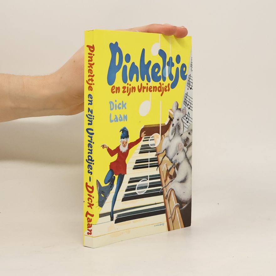 Dick Laan Pinkeltje en zijn vriendjes