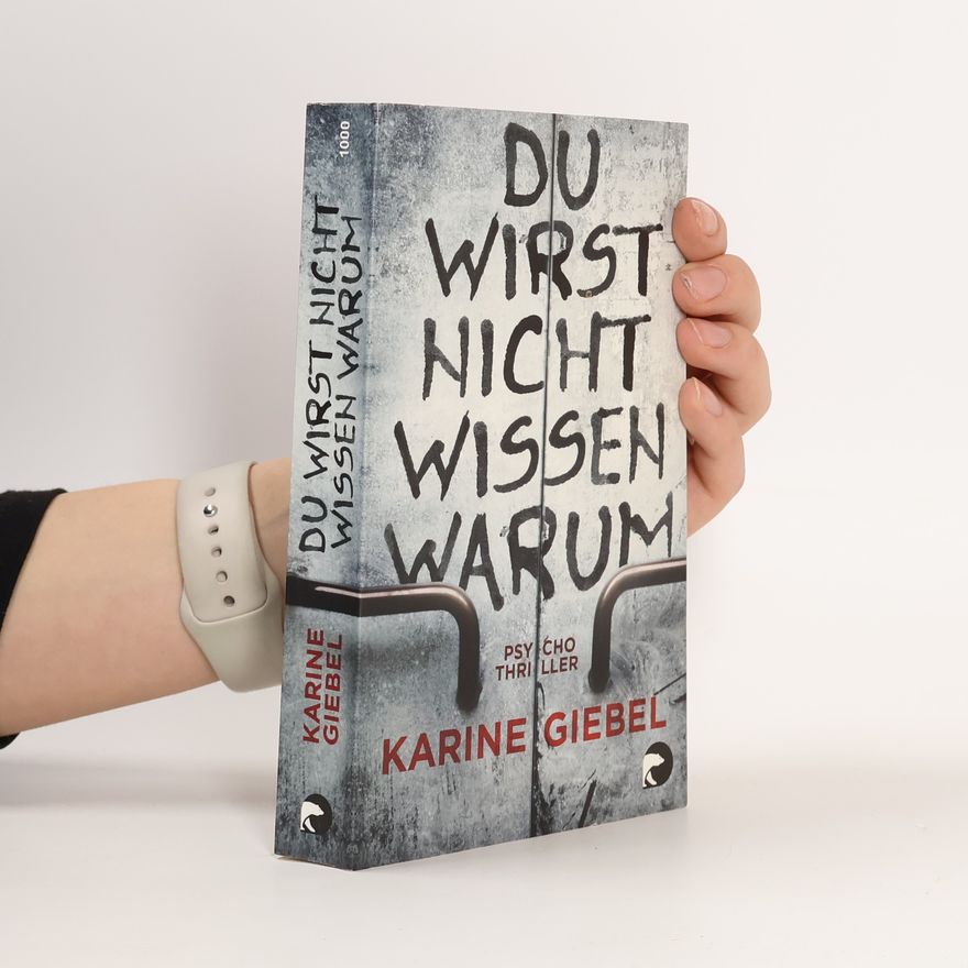 Karine Giebel Du wirst nicht wissen warum