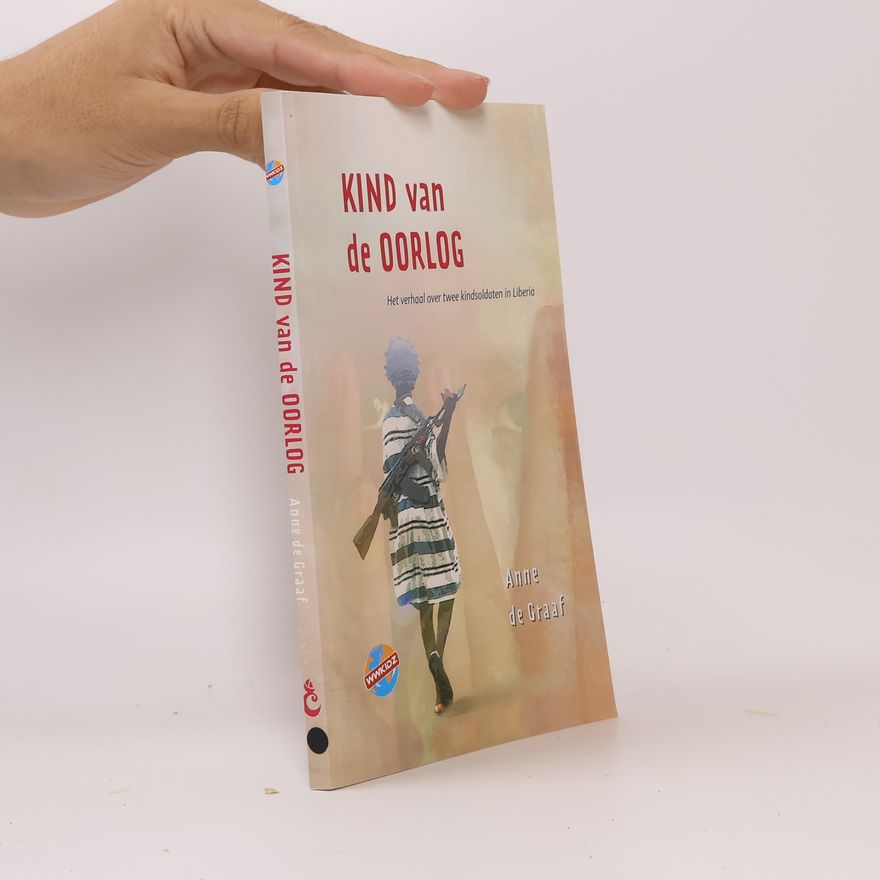 Anne De Graaf Kind van de oorlog / druk 1