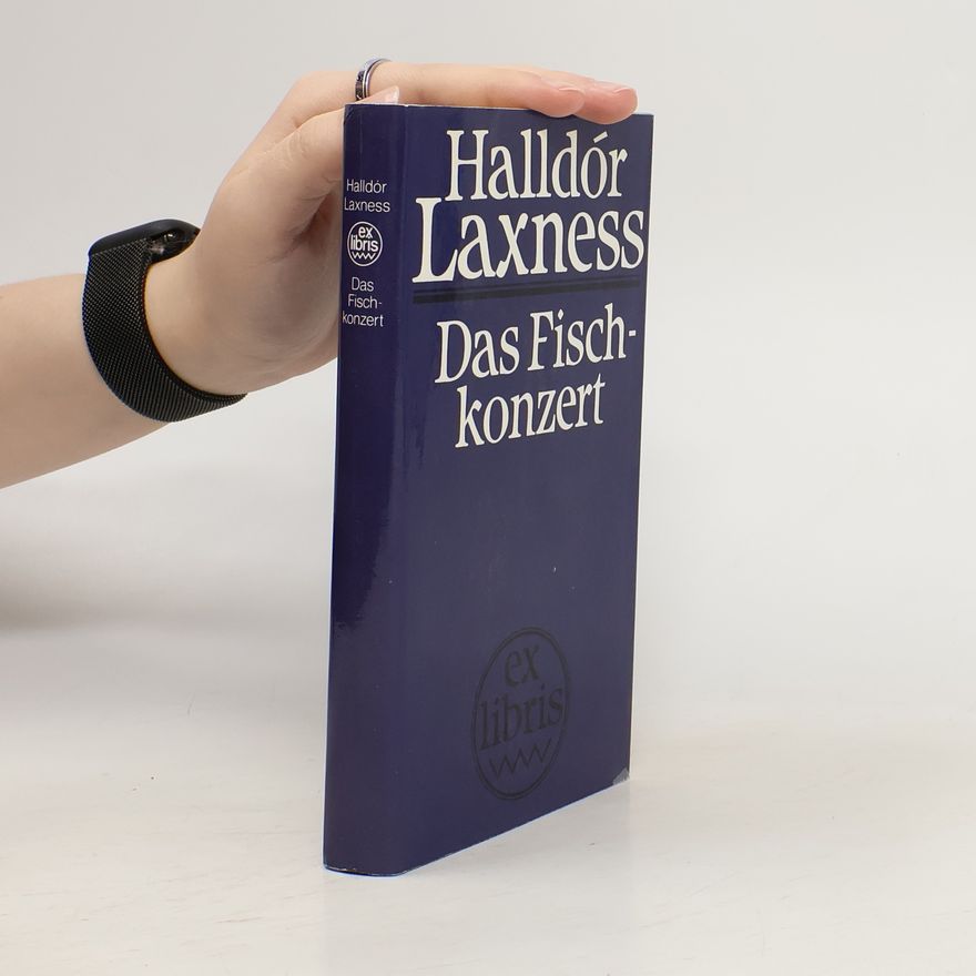 Halldór Laxness Das Fischkonzert