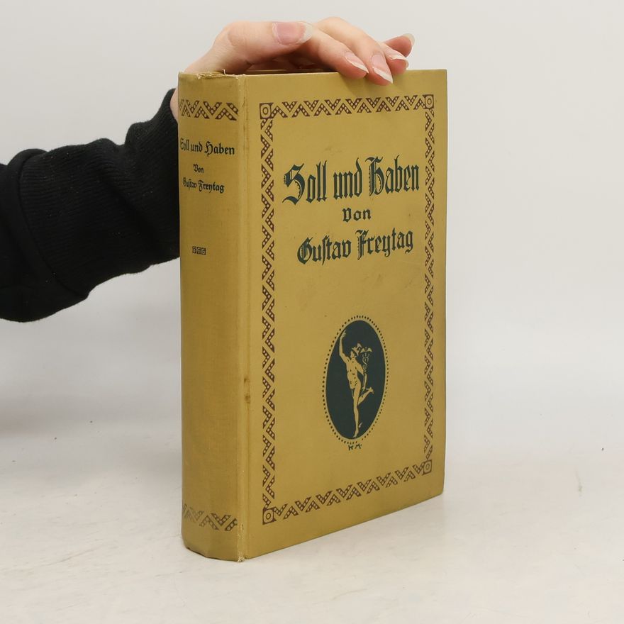Gustav Freytag Soll und Haben I