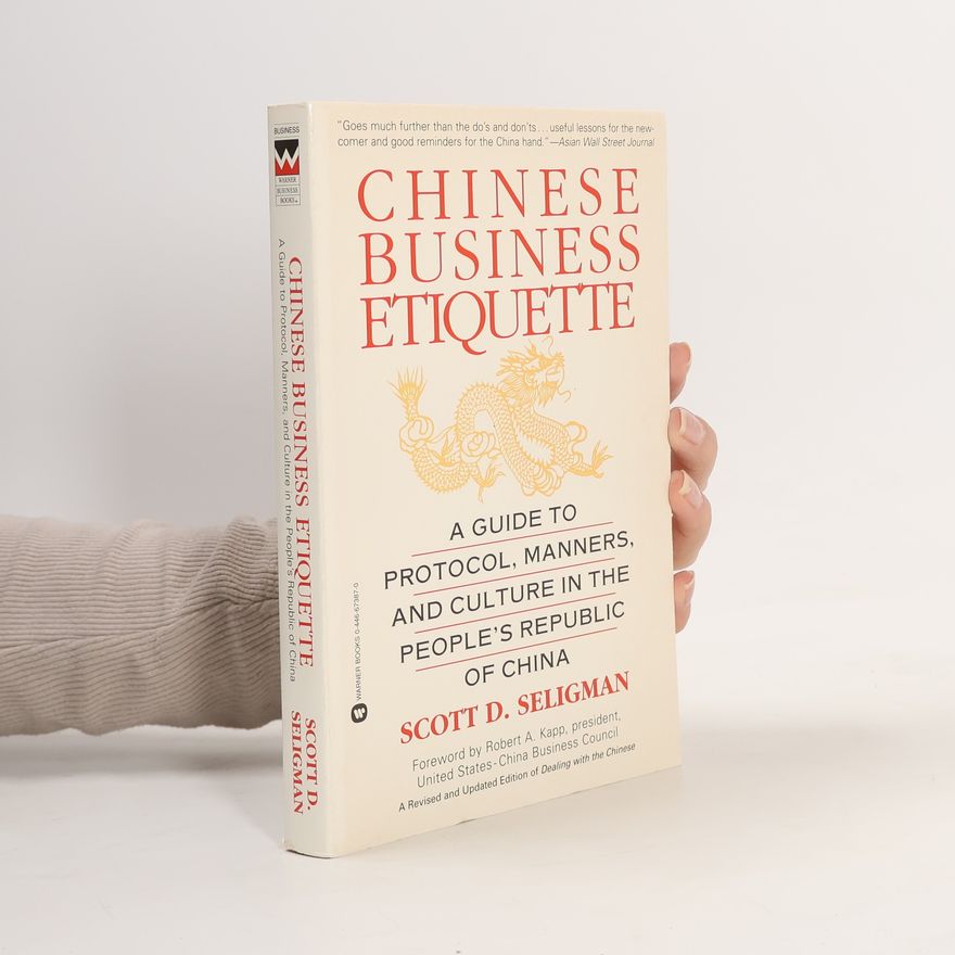 Scott D. Seligman Chinese Business Etiquette