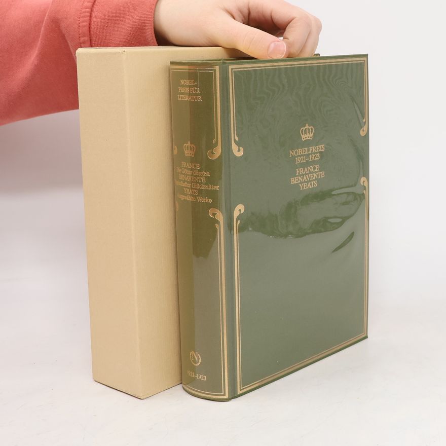 W. B. Yeats Die Götter dürsten. Tugendhafter Glücksritter. Ausgewählte Werke