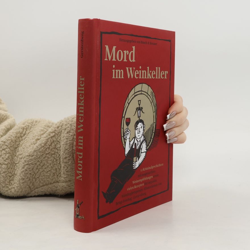 Andrea C. Busch Mord im Weinkeller