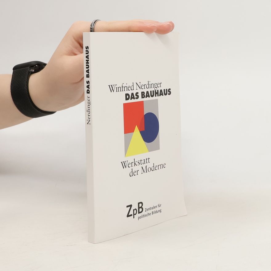 Winfried Nerdinger Das Bauhaus
