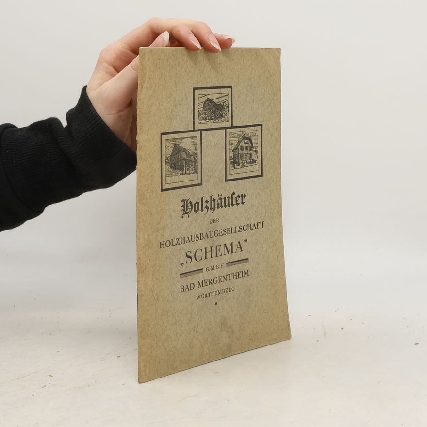 Various authors Holzhäuser. Der Holzhausbaugesellschaft "Schema"