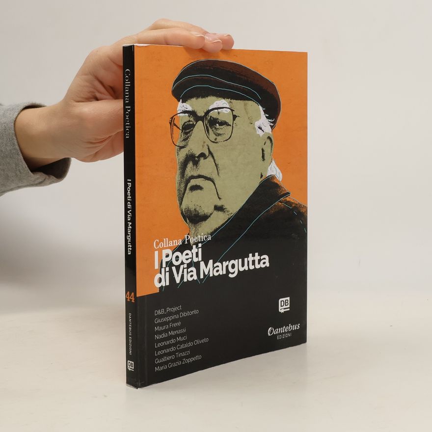 Maria Grazia Zoppetto I poeti di Via Margutta. Collana poetica