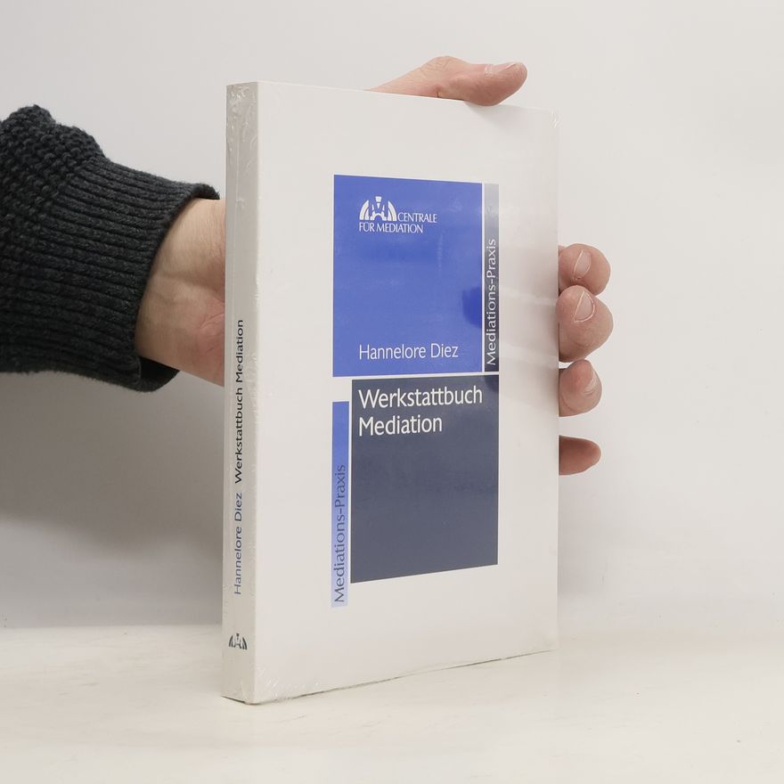 Hannelore Diez Werkstattbuch Mediation