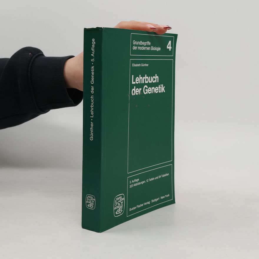 Elisabeth Günther Lehrbuch der Genetik