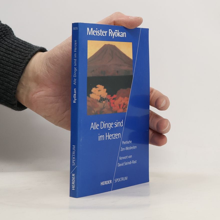 Meister Ryokan Alle Dinge sind im Herzen