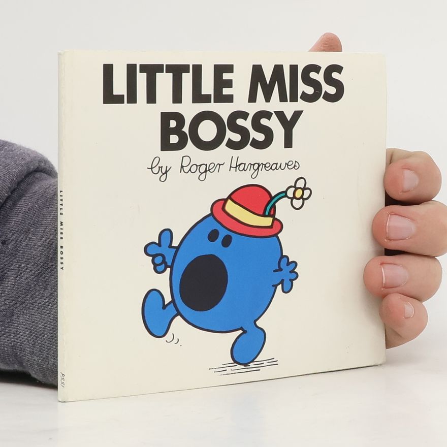 Roger Hargreaves Little Miss Bossy