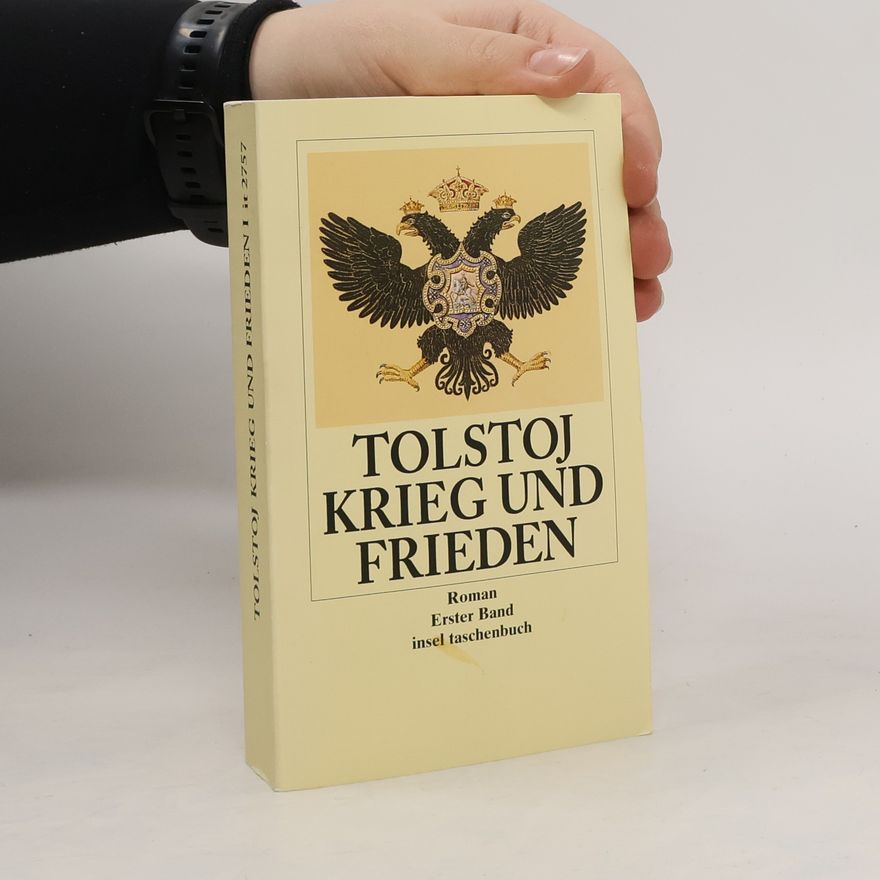 Lew Nikolajewitsch Tolstoi Krieg und Frieden 1