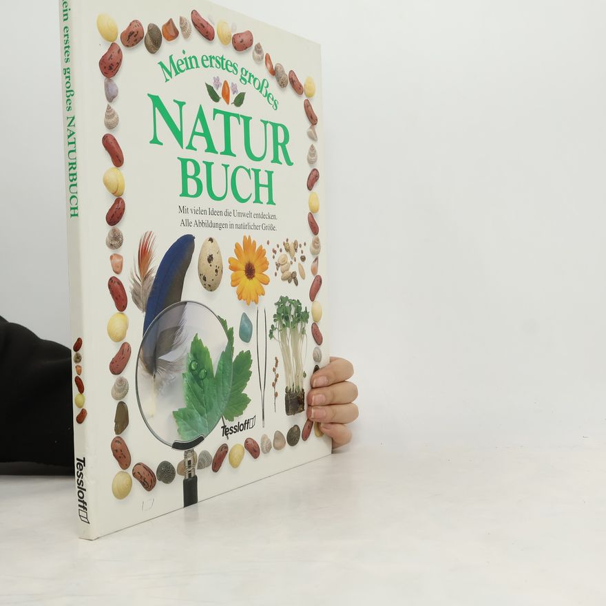Angela Wilkes Mein erstes grosses Naturbuch