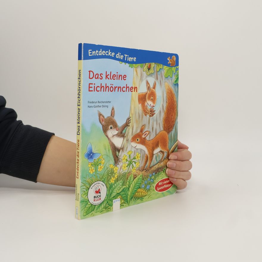 Friederun Reichenstetter Das kleine Eichhörnchen