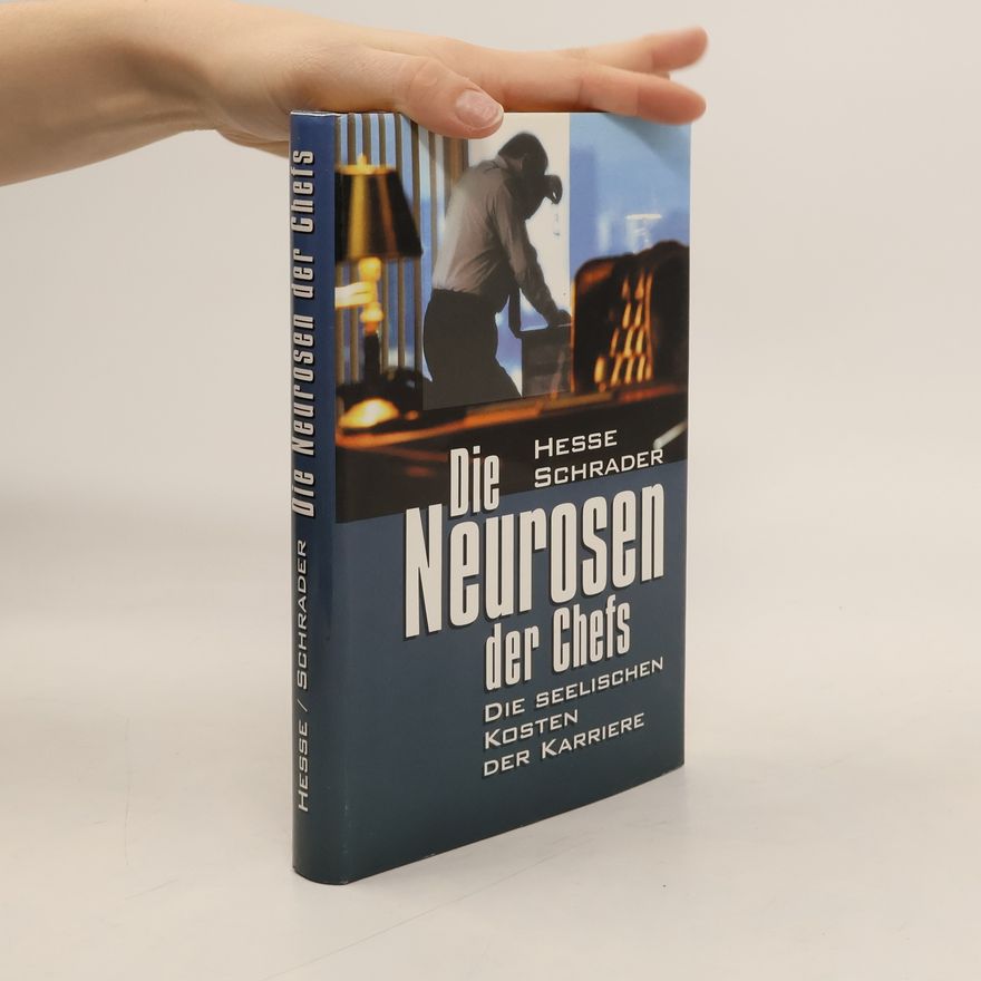 Hesse Schrader Die Neurosen der Chefs