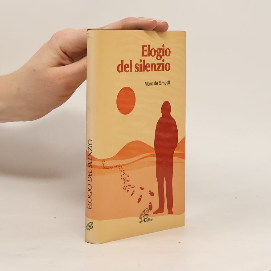Marc de Smedt Elogio del silenzio