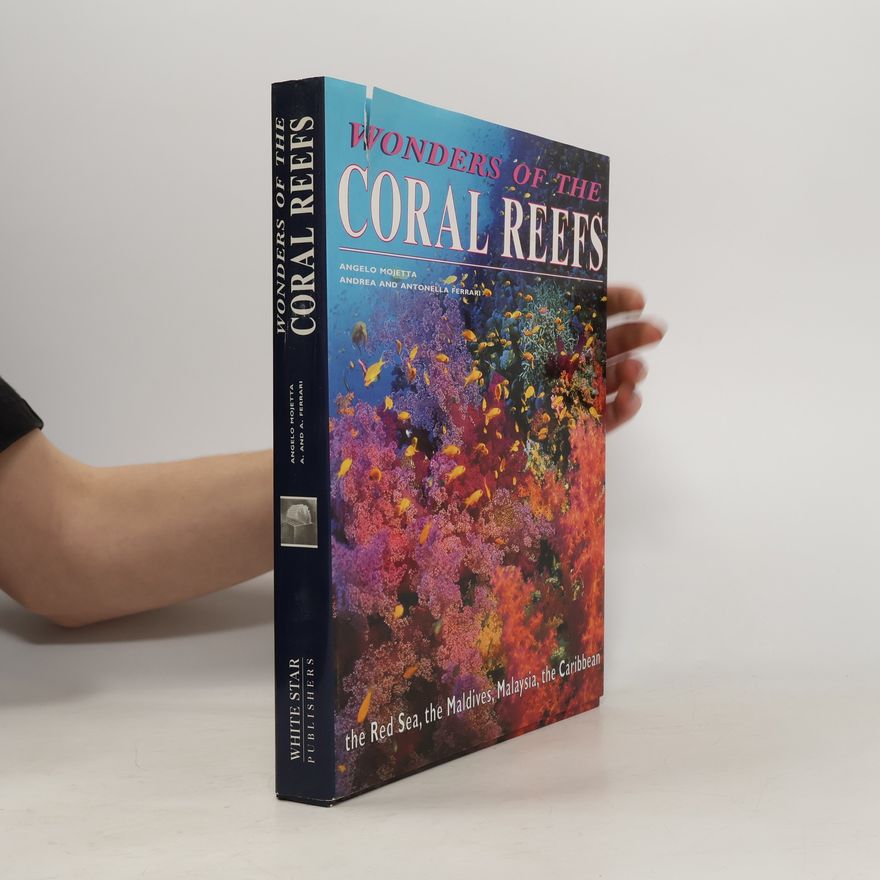 Antonella Ferrari Wonders of the Coral Reefs