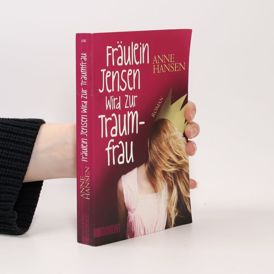 Anne Hansen Fräulein Jensen wird zur Traumfrau