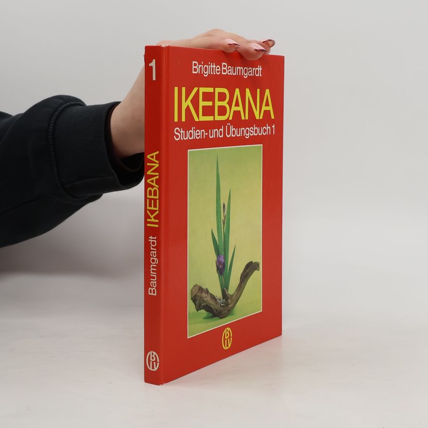 Brigitte Baumgardt Ikebana