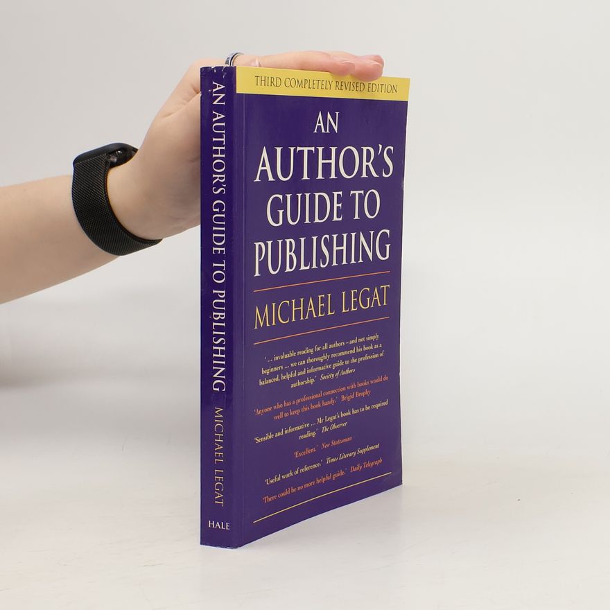 Michael Legat An Author's Guide to Publishing