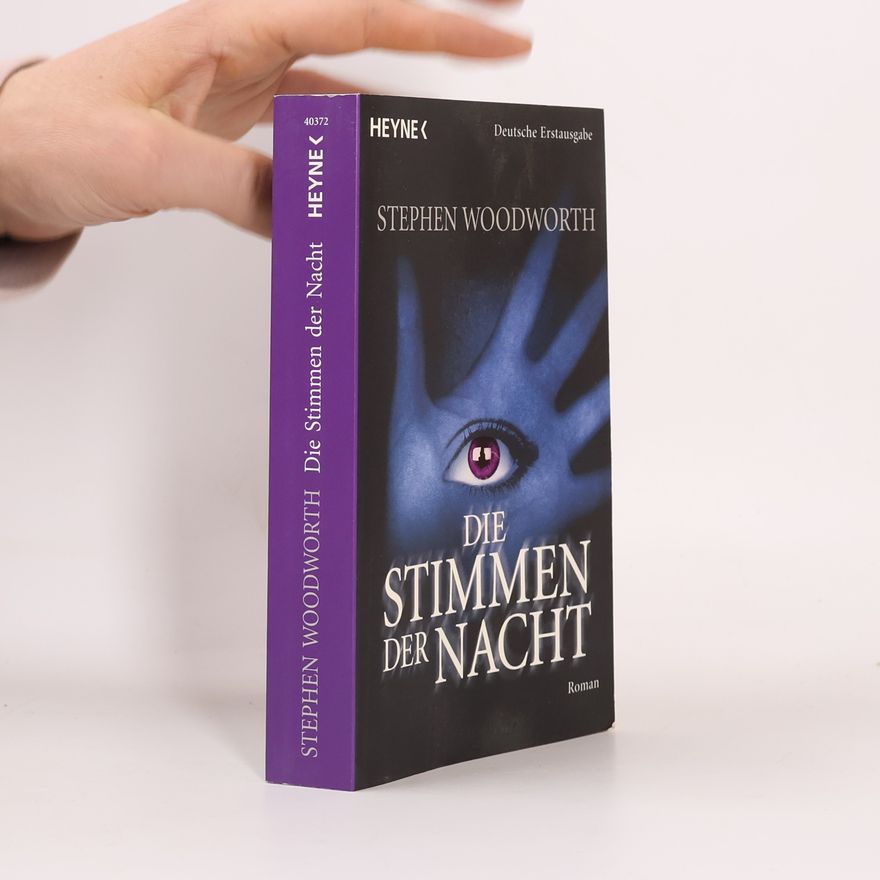 Stephen Woodworth Die Stimmen der Nacht
