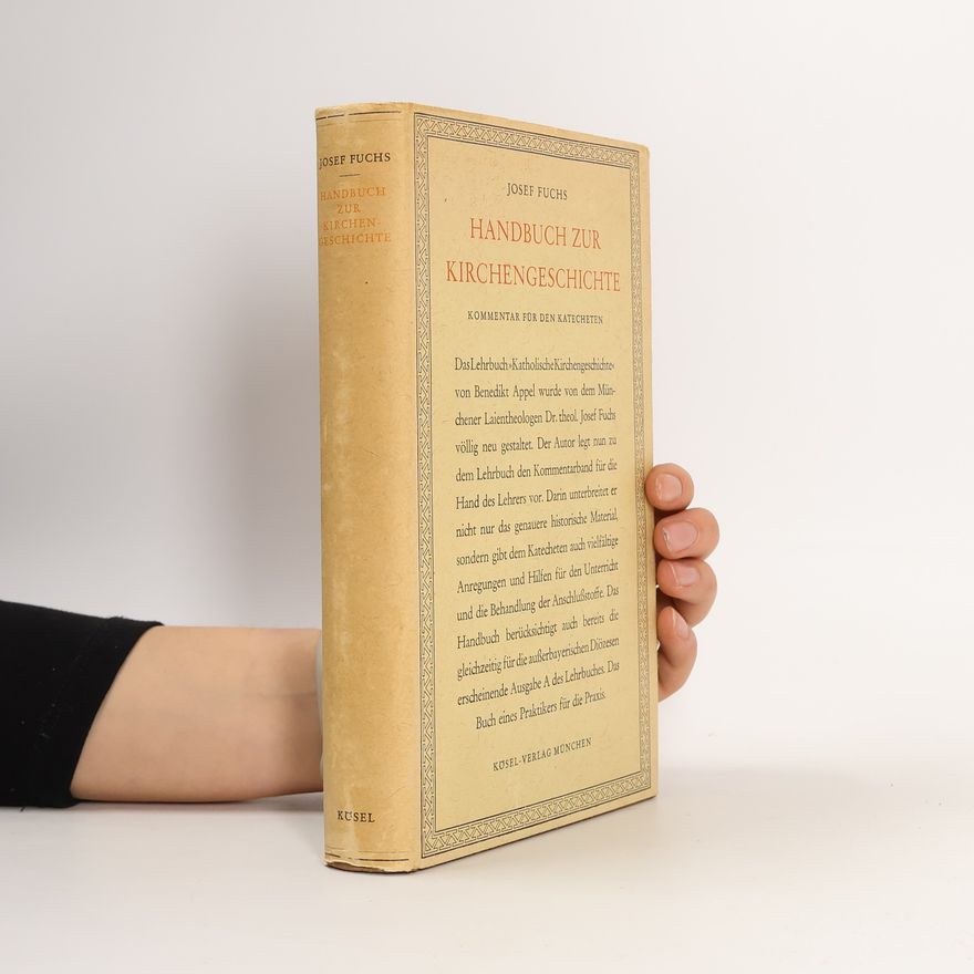 Josef Fuchs Handbuch der Kirchengeschichte