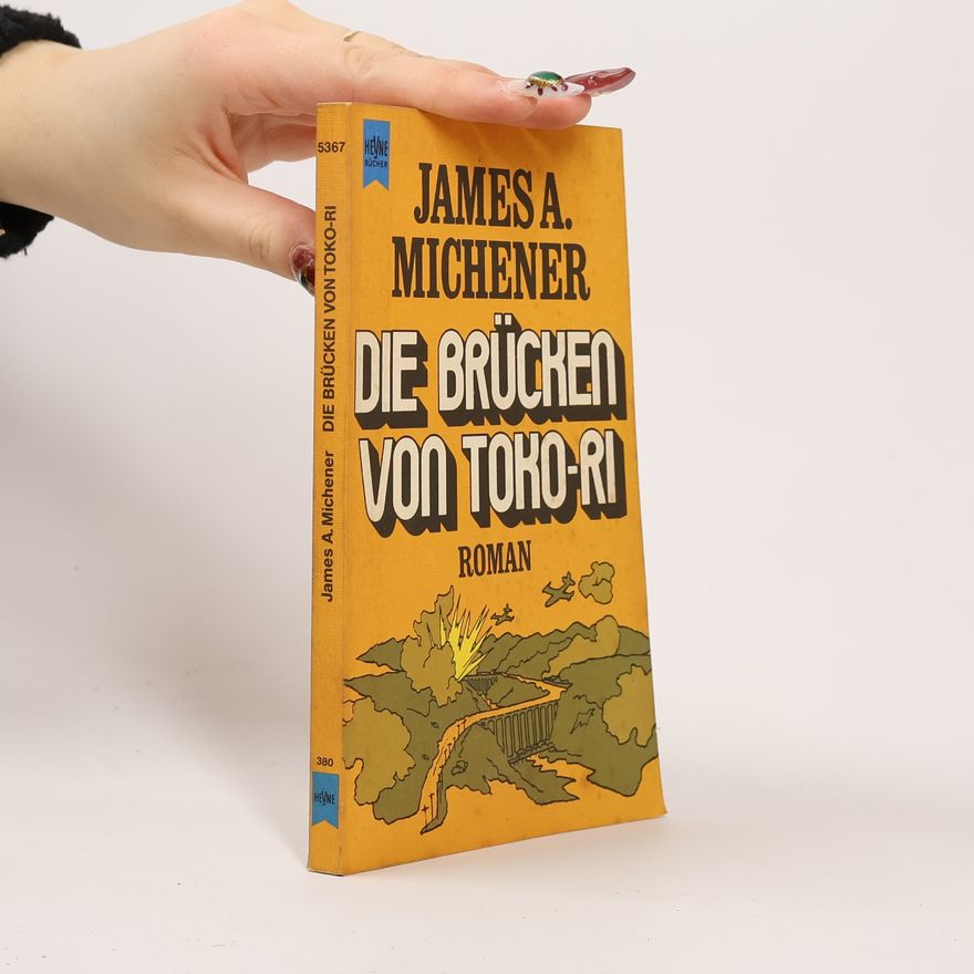James A. Michener Die Brücken von Toko-Ri