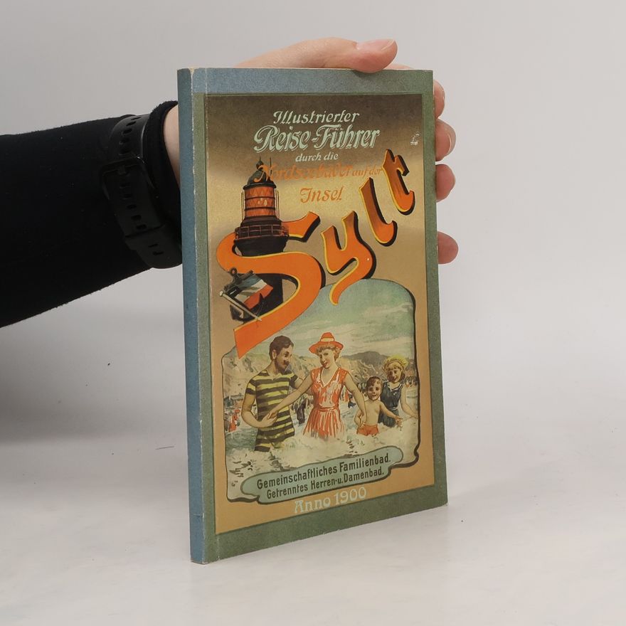 Carl Meyer Sylt in Wort und Bild