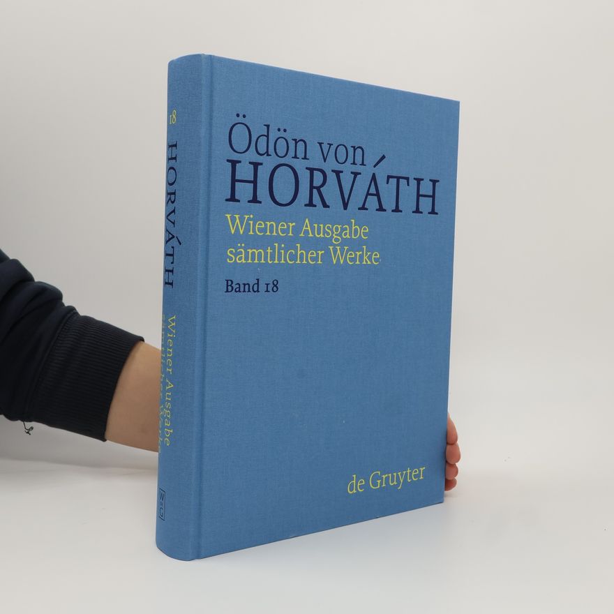 Ödön von Horváth Briefe, Dokumente, Akten