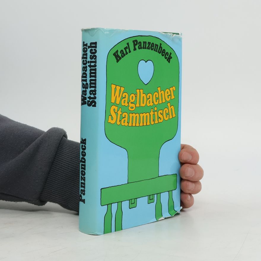 Karl Panzenbeck Waglbacher Stammtisch