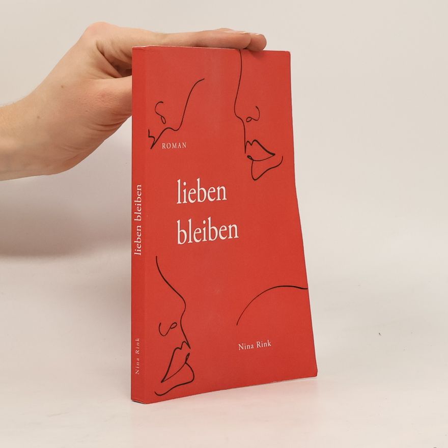 Nina Rink Lieben bleiben