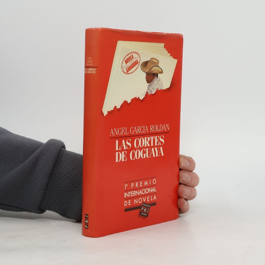Ángel García Roldán Las cortes de Coguaya