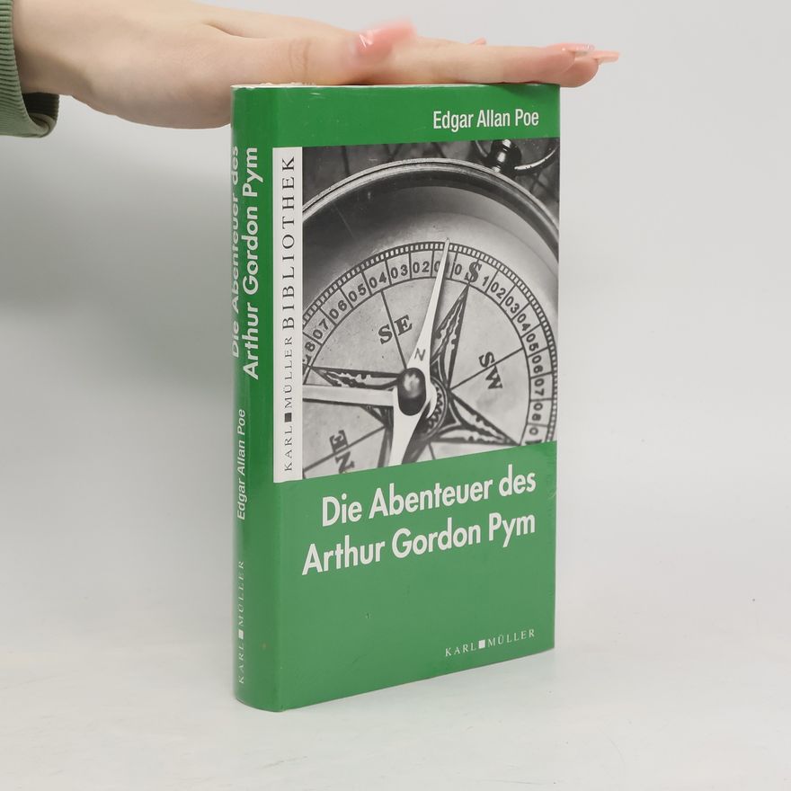 Edgar Allan Poe Die Abenteuer des Arthur Gordon Pym
