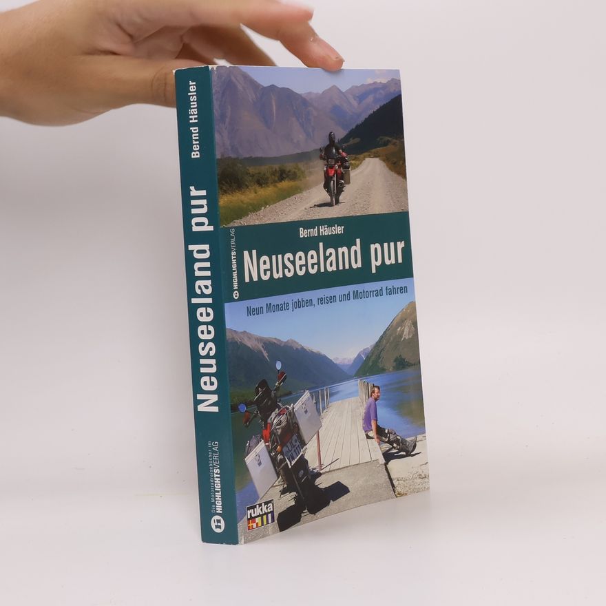 Bernd Häusler Neuseeland pur
