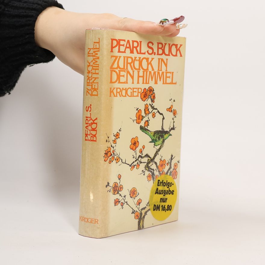 Pearl S. Buck Zurück in den Himmel