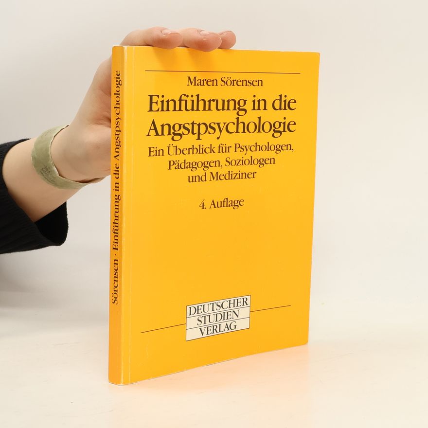 Maren Sörensen Einführung in die Angstpsychologie