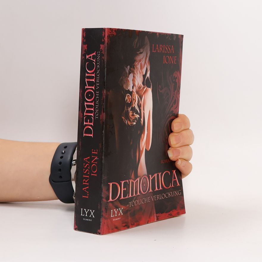 Larissa Ione Demonica, Tödliche Verlockung