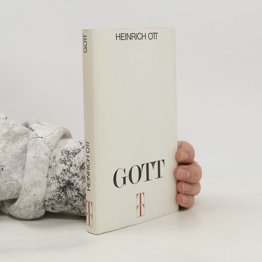 Heinrich Ott Gott
