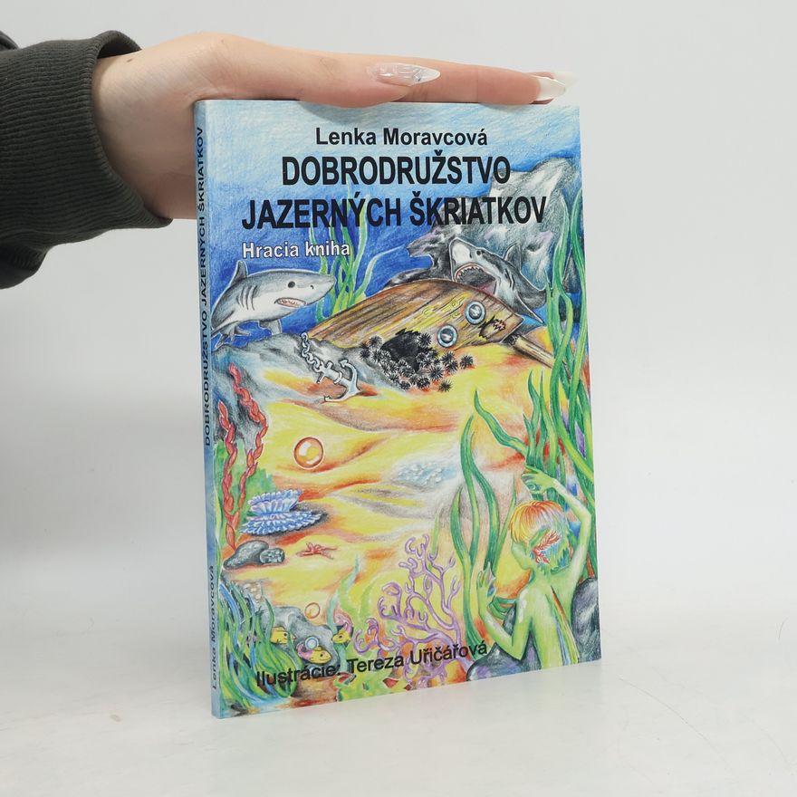 Tereza Uřičářová Dobrodružstvo jazerných škriatkov