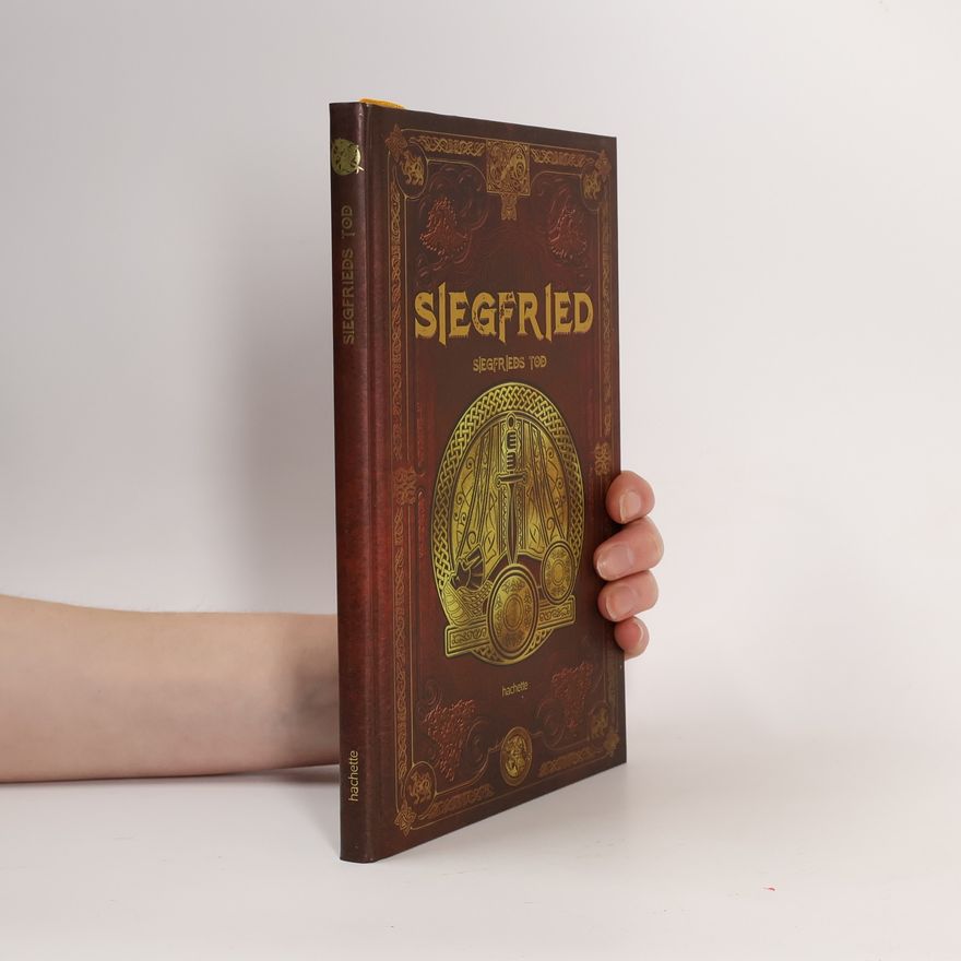 Kolektiv autorů Nordische Mythologie. Siegfrieds tod
