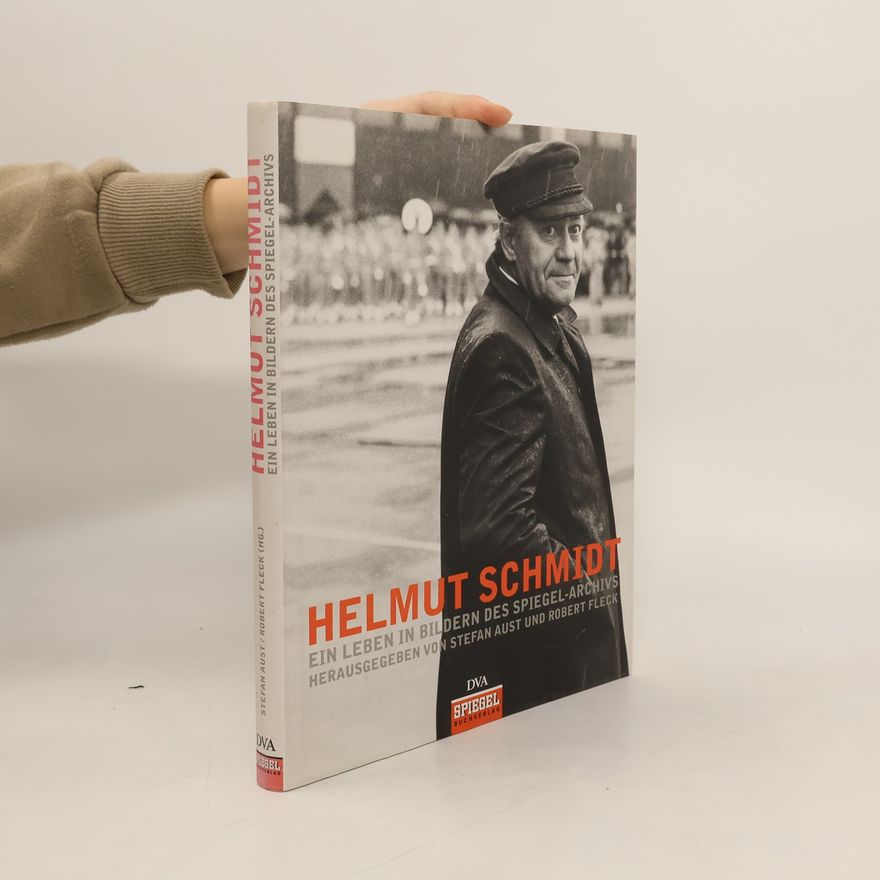 Stefan Aust Helmut Schmidt