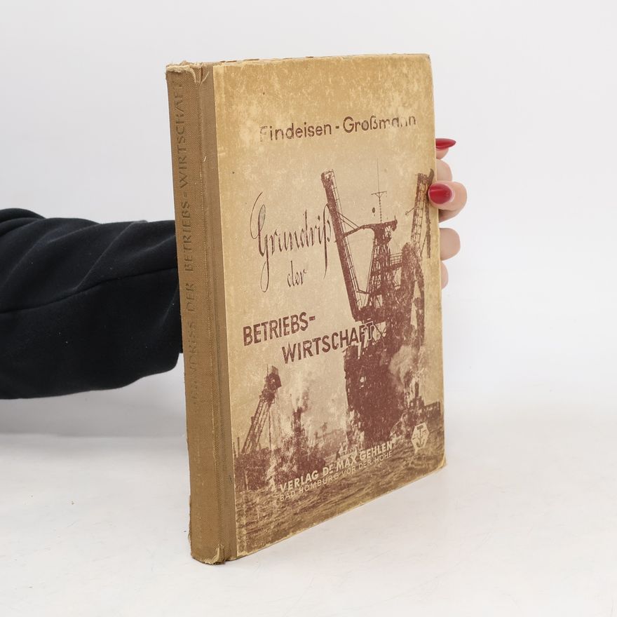 Walther Löbner Grundriss der Betriebswirtschaft