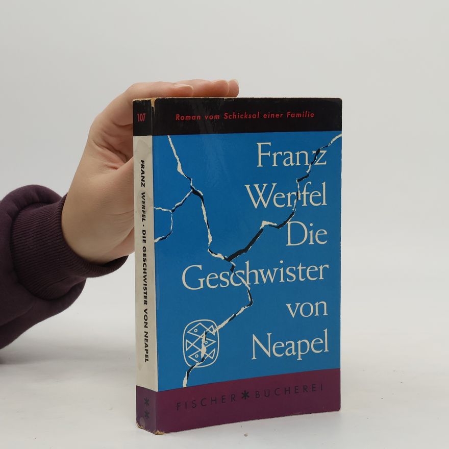 Franz Werfel Die Geschwister von Neapel