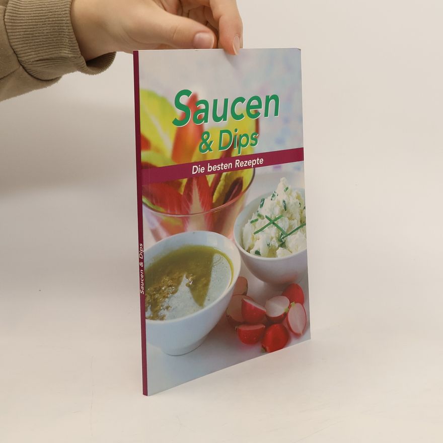 Iris Hammelmann Saucen & Dips - Die besten Rezepte