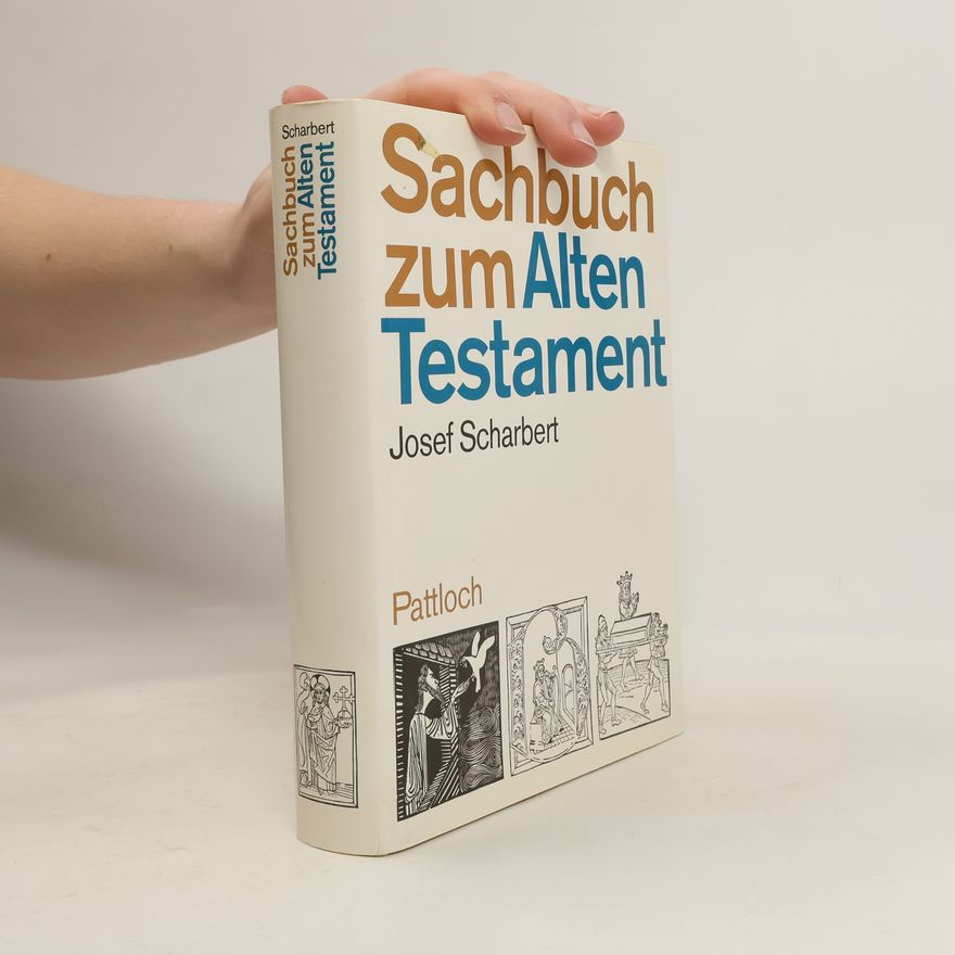 Josef Scharbert Sachbuch zum Alten Testament