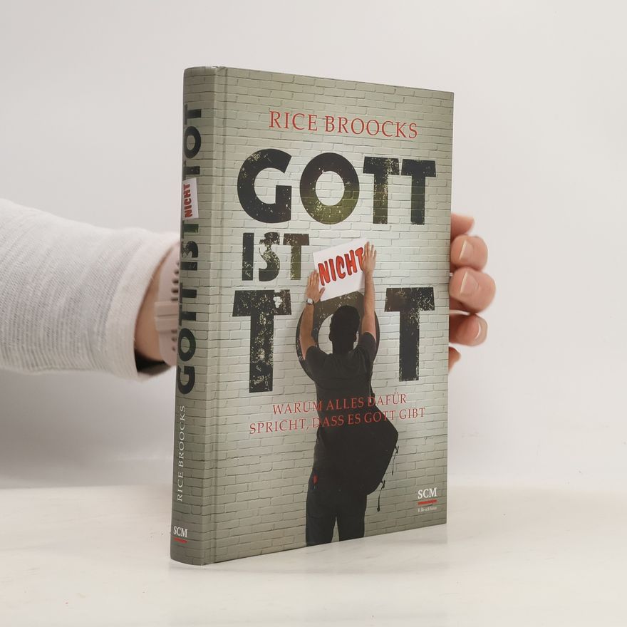 Rice Broocks Gott ist nicht tot