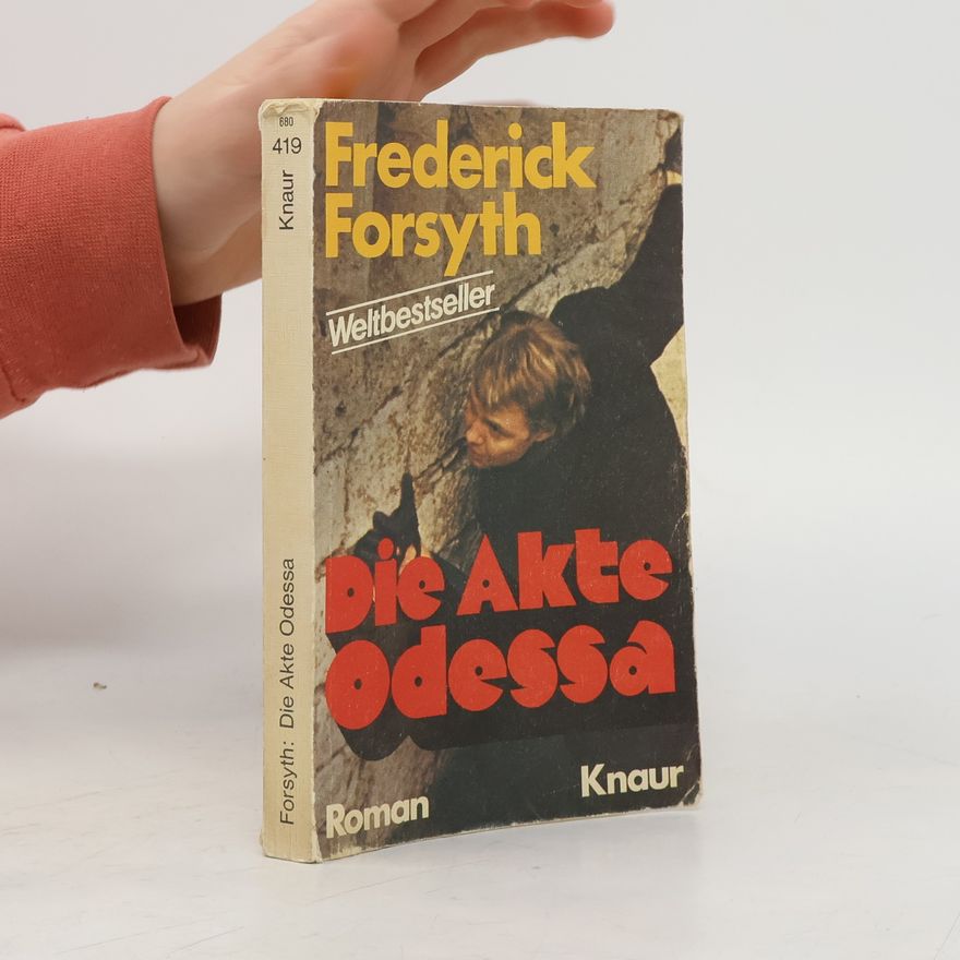 Frederick Forsyth Die Akte Odessa