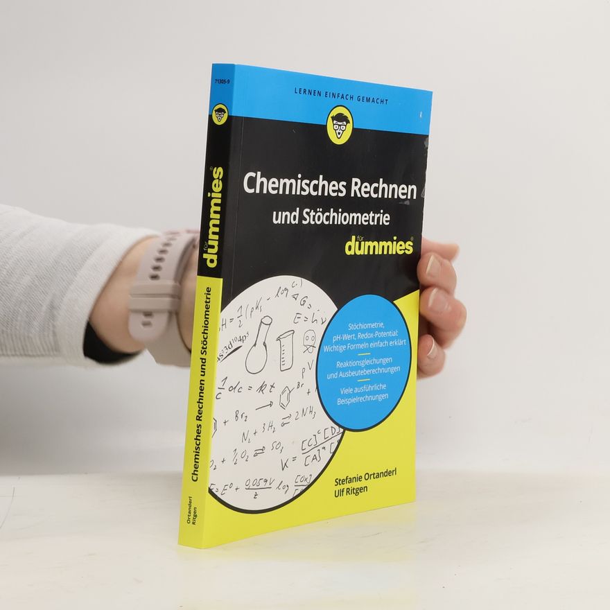 Stefanie Ortanderl Chemisches Rechnen und Stöchiometrie für Dummies