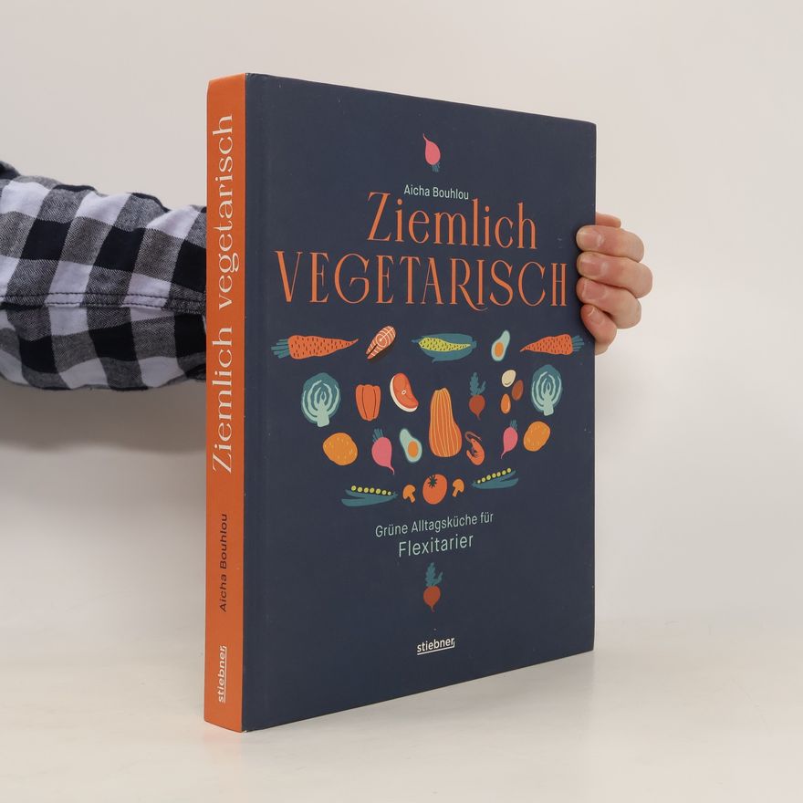 Aicha Bouhlou Ziemlich vegetarisch