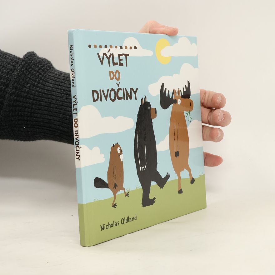 Nicholas Oldland Výlet do divočiny